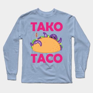 TakoTaco Long Sleeve T-Shirt